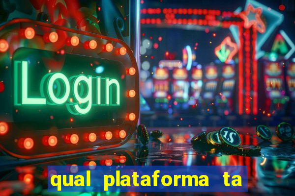 qual plataforma ta pagando mais